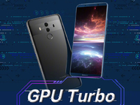 华为手机GPU Turbo升级时间表：Mate10最快 非旗舰用户也有份